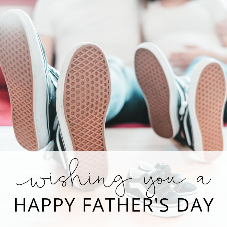 Wishing you a Happy Father's Day!