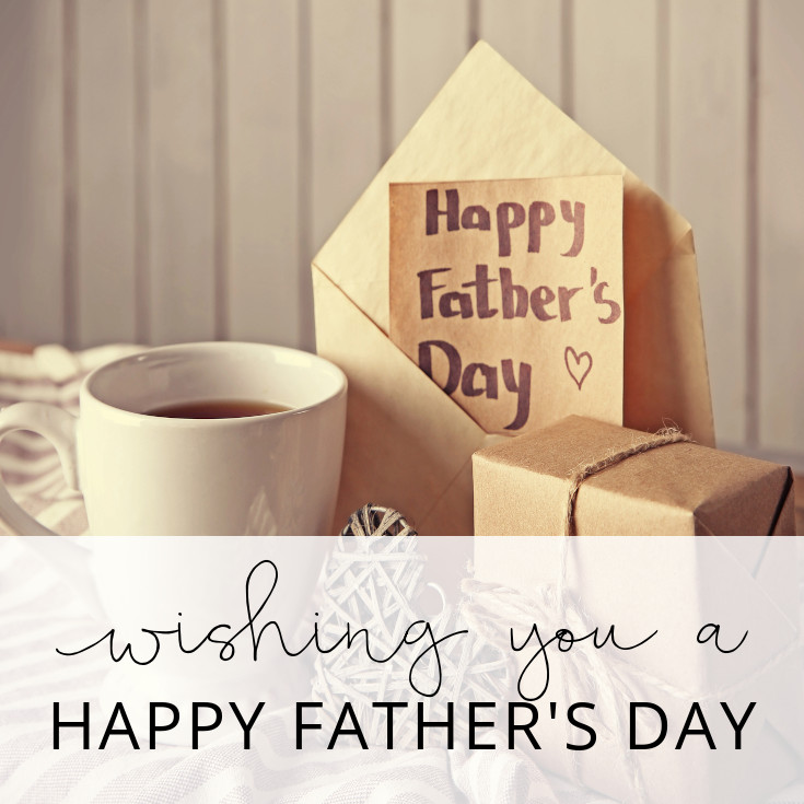 Wishing you a Happy Father's Day!