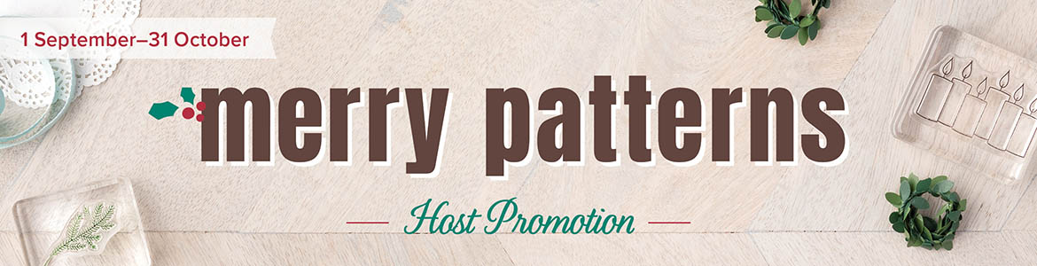 Merry Patterns Host Promotion (1 September-31 October)