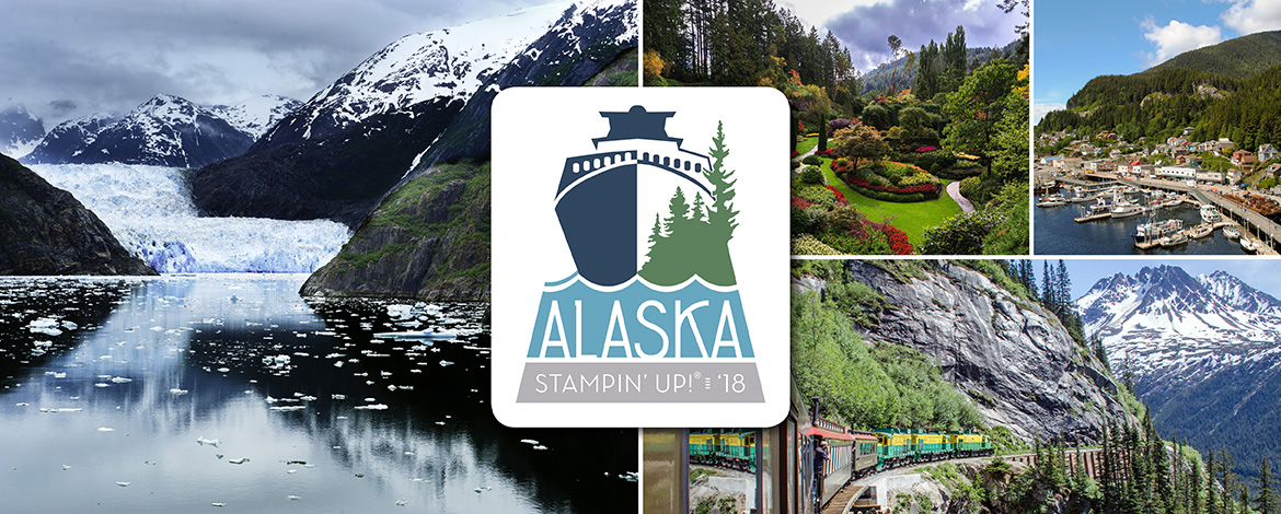 Alaska - Stampin' Up! 2018 Incentive Trip