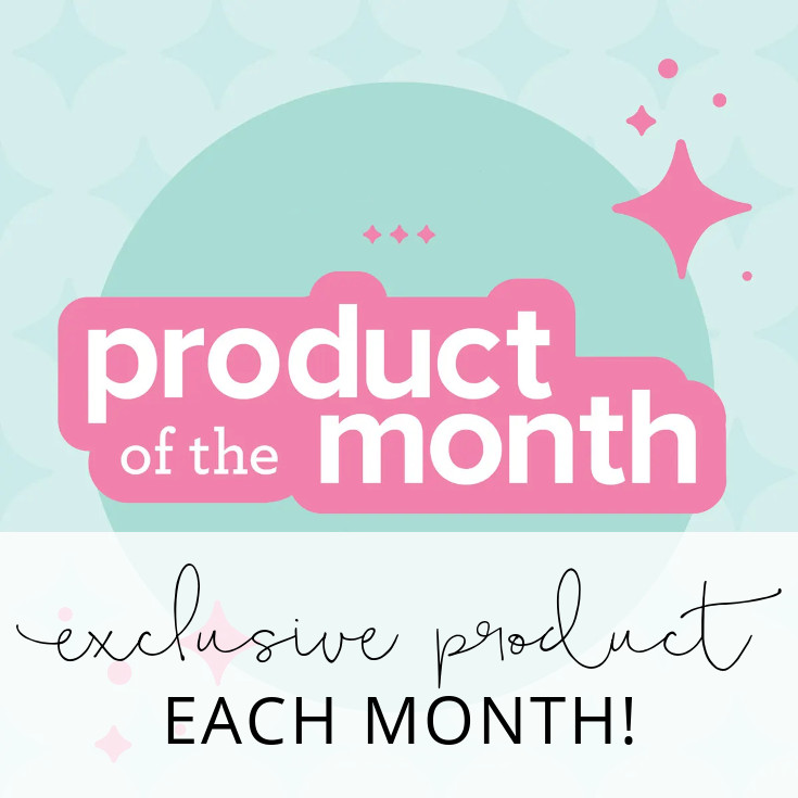Product of the Month | exclusive product each month! Product of the Month | exclusive product each month!