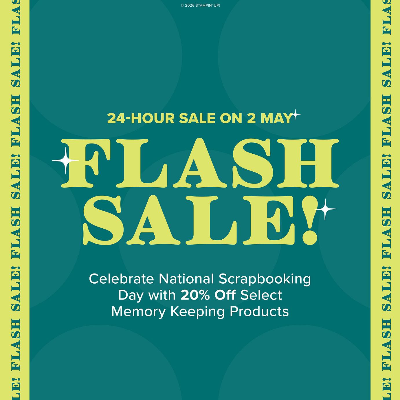 FLASH SALE... Select Memory Keeping Products 20% Off  |  2 May 2026